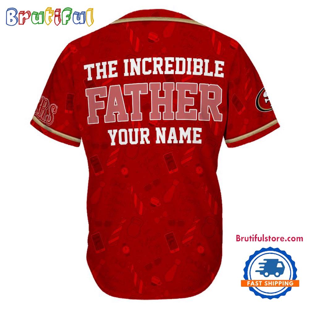 NFL San Francisco 49ers The Increadible Father Baseball Jersey